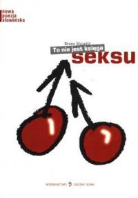 To nie jest księga seksu - Brane Mozetič
