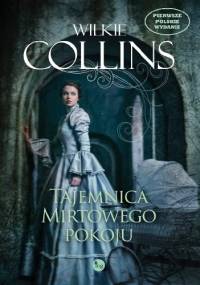 Tajemnica mirtowego pokoju - Wilkie Collins