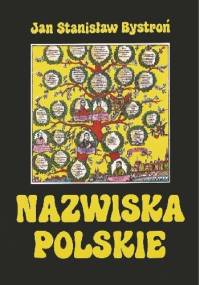 Nazwiska polskie - Jan Stanisław Bystroń