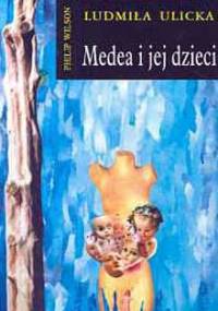 Medea i jej dzieci - Ludmiła Ulicka