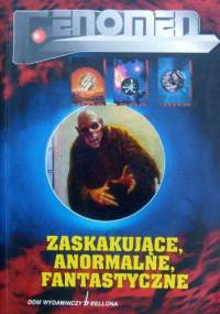 Zaskakujące, anormalne, fantastyczne - praca zbiorowa