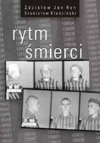 Rytm śmierci - Zdzisław J. Ryn, Stanisław Kłodziński