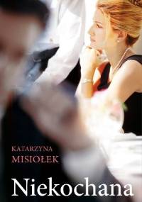 Niekochana - Katarzyna Misiołek