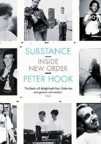 Substance: Inside New Order - Peter Hook