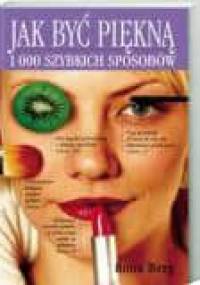 Jak być piękną - Rona Berg