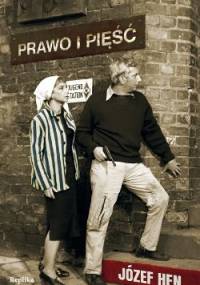 Prawo i pięść - Józef Hen