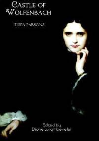 The Castle of Wolfenbach - Eliza Parsons