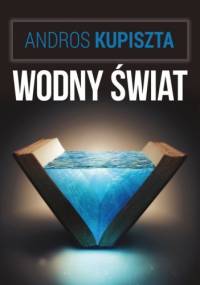 Wodny świat - Andros Kupiszta