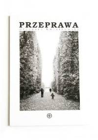 Przeprawa - Grzegorz Kwiatkowski