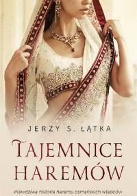 Tajemnice haremów - Jerzy S. Łątka