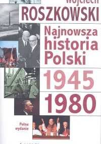 Najnowsza historia Polski. Tom 2, 1945-1980 - Wojciech Roszkowski