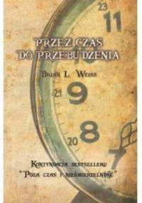 Przez czas do przebudzenia - Brian Leslie Weiss