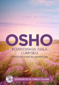Równowaga ciała i umysłu + CD - Osho