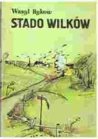 Stado wilków - Wasil Bykau