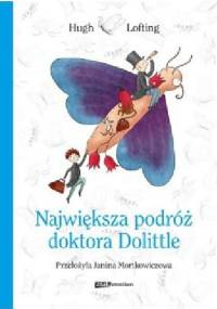 Największa podróż doktora Dolittle - Hugh Lofting