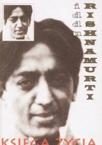 Księga życia; codzienne medytacje z Krishnamurtim - Jiddu Krishnamurti