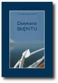Dotykanie Błękitu - Marek Chrzanowski