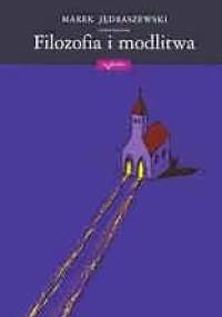 Filozofia i modlitwa - Marek Jędraszewski