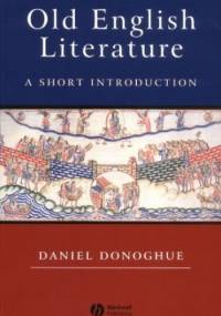 Old English Literature: A Short Introduction - Daniel Donoghue