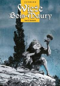 Wieże Bois-Maury: Germain - Hermann Huppen