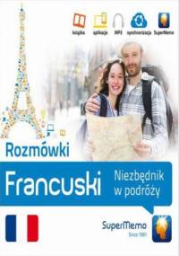 Rozmówki: Francuski Niezbędnik w podróży