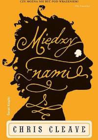 Między nami - Chris Cleave