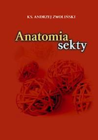 Anatomia sekty - Andrzej Zwoliński