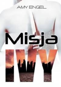 Misja Ivy - Amy Engel