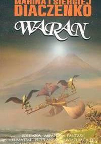 Waran - Marina Diaczenko, Siergiej Diaczenko