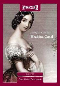 Józef Ignacy Kraszewski - Hrabina Cosel [audiobook pl]
