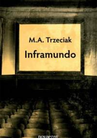 Inframundo - Marta Alicja Trzeciak