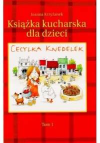 Cecylka Knedelek Tom 1 - Joanna Krzyżanek