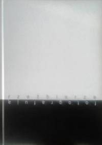 Rzeźbiarze fotografują- katalog wystawy - Maryla Sitkowska