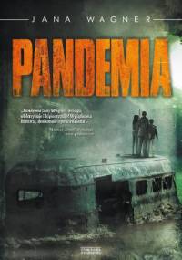 Pandemia - Jana Wagner