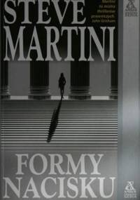Formy nacisku - Steve Martini
