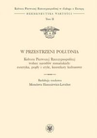 W przestrzeni Południa - Mirosława Hanusiewicz-Lavallee