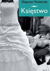Księstwo. Trylogia młodzieńcza - Zbigniew Masternak