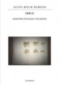 Erros : mesjański witalizm i filozofia - Agata Bielik-Robson