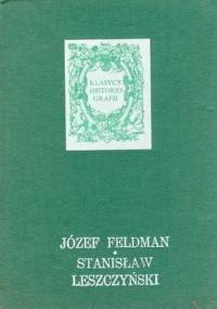 Stanisław Leszczyński - Józef Feldman