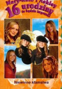 16 urodziny to będzie impreza! Niewinne kłamstwa - Carol Ellis