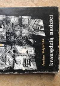 Krawędzią nadziei - Janina Wójcicka