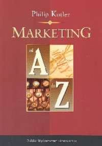 Marketing od A do Z - Philip Kotler