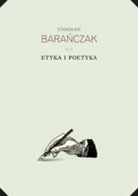 Etyka i poetyka - Stanisław Barańczak