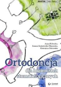 Ortodoncja dla higienistek stomatologicznych
