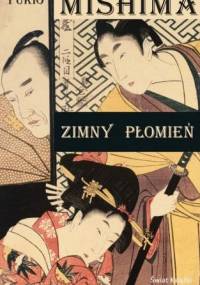 Zimny płomień - Yukio Mishima