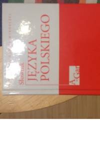 Slownik języka polskiego T. 1 - Mirosław Bańko