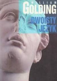 Dwoisty język - William Golding