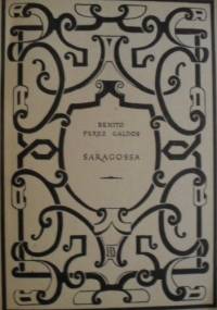 Saragossa - Benito Pérez Galdós
