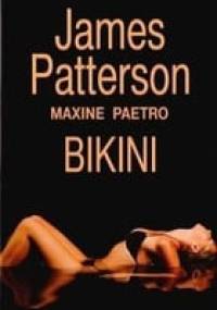 Bikini - James Patterson, Maxine Paetro