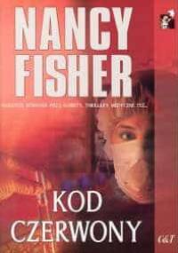 Kod czerwony - Nancy Fisher